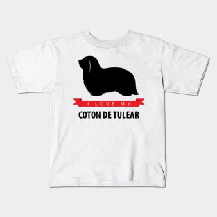 I Love My Coton de Tulear Kids T-Shirt